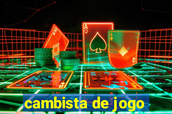 cambista de jogo